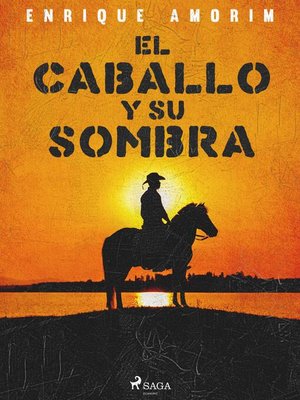 cover image of El caballo y su sombra